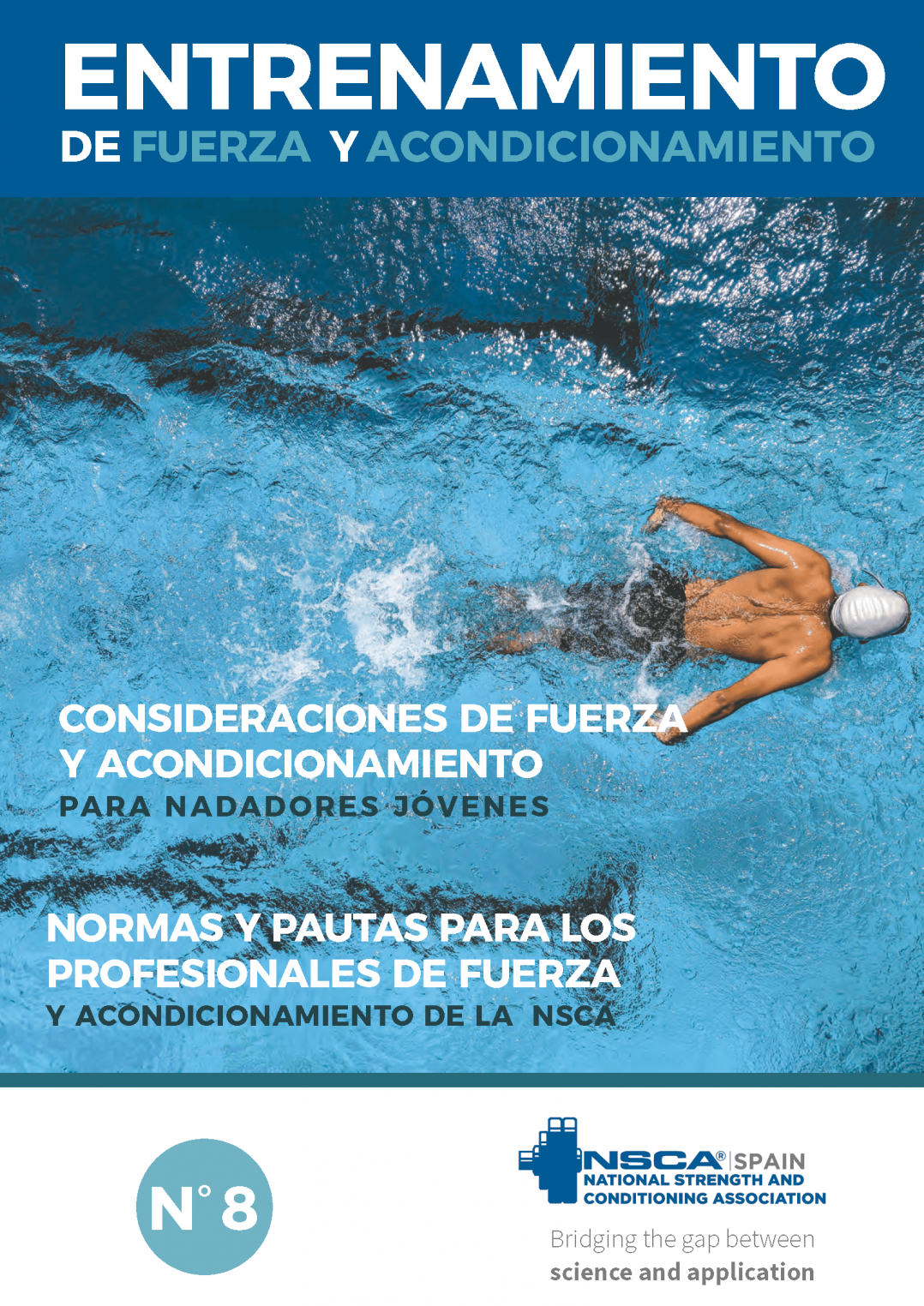 Nº 8 Journal NSCA Spain: Entrenamiento de fuerza y acondicionamiento físico - Junio 2018